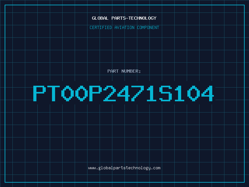 Aviation Part PT00P2471S104