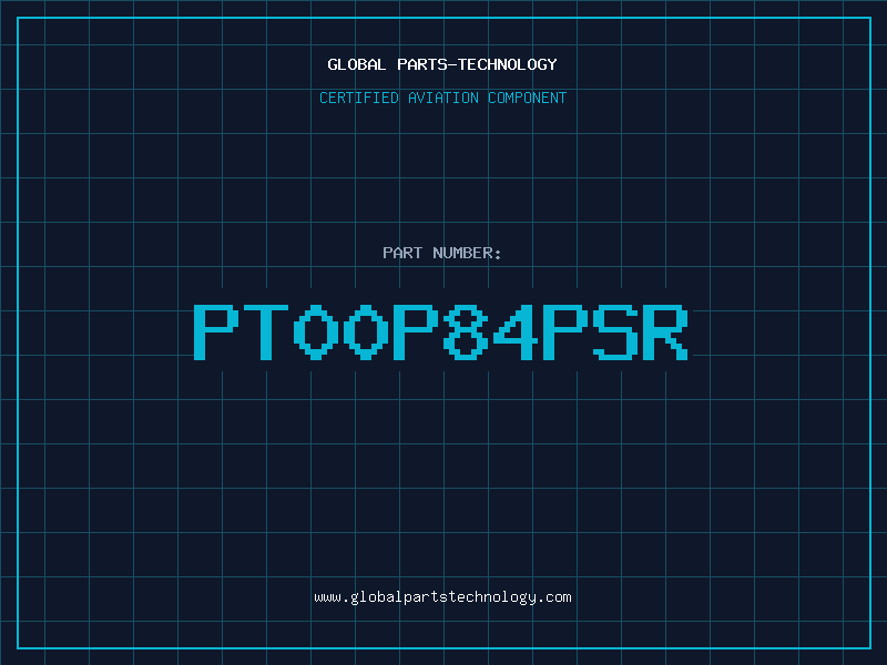 Aviation Part PT00P84PSR