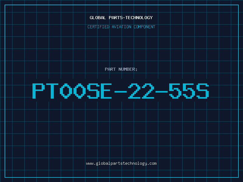Aviation Part PT00SE-22-55S
