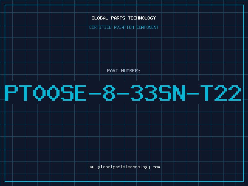 Aviation Part PT00SE-8-33SN-T22