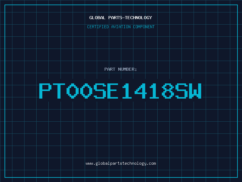 Aviation Part PT00SE1418SW
