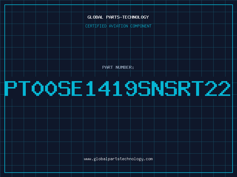 Aviation Part PT00SE1419SNSRT22