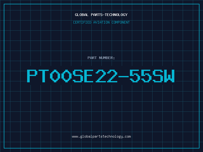 Aviation Part PT00SE22-55SW