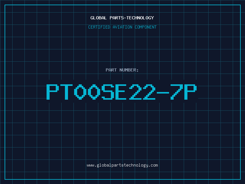 Aviation Part PT00SE22-7P