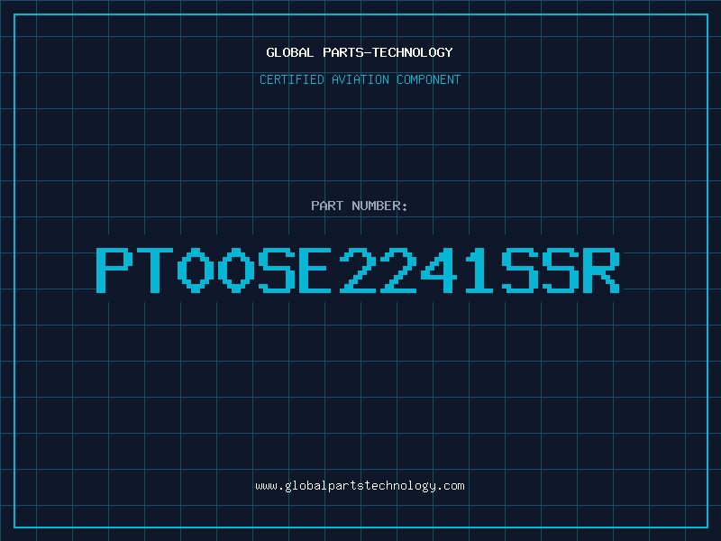 Aviation Part PT00SE2241SSR