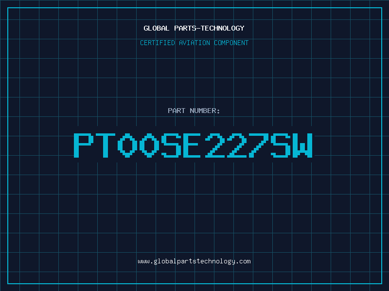 Aviation Part PT00SE227SW