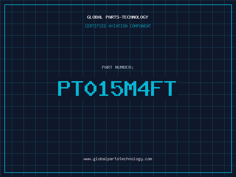 Aviation Part PT015M4FT