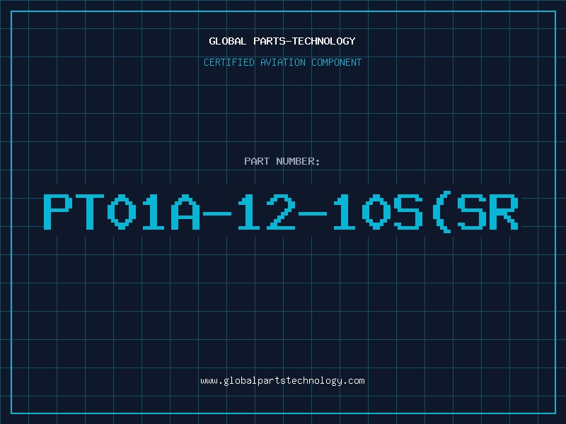 Aviation Part PT01A-12-10S(SR