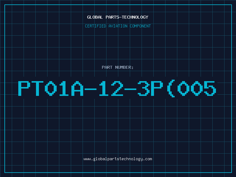 Aviation Part PT01A-12-3P(005