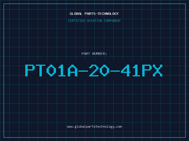 Aviation Part PT01A-20-41PX