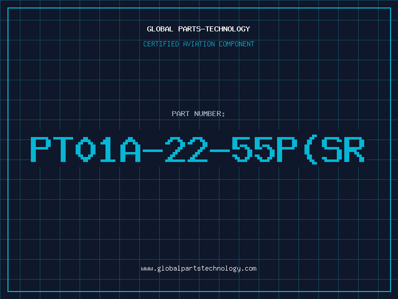 Aviation Part PT01A-22-55P(SR