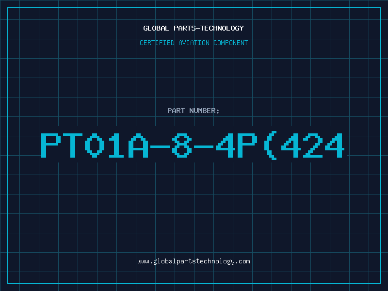 Aviation Part PT01A-8-4P(424