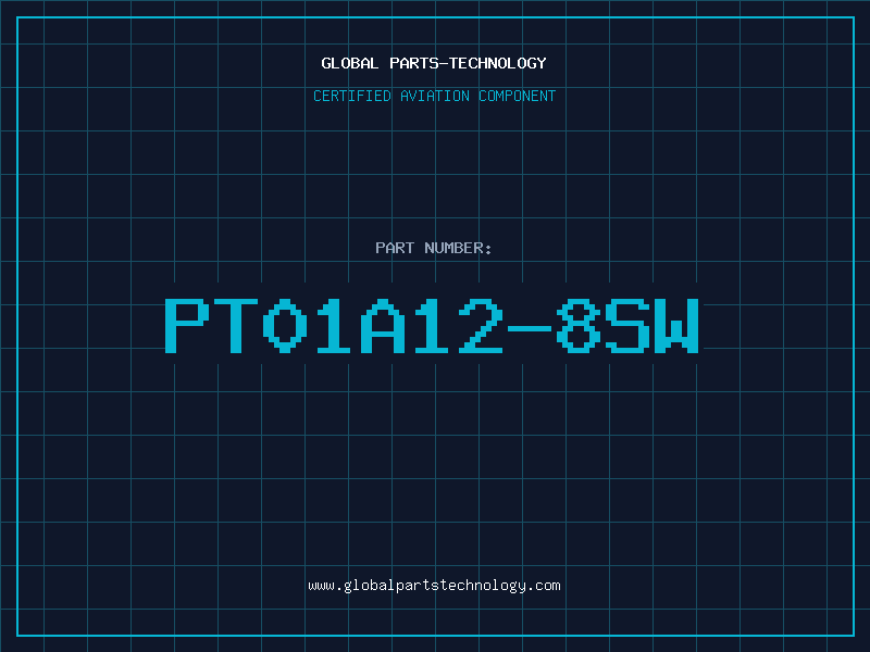 Aviation Part PT01A12-8SW
