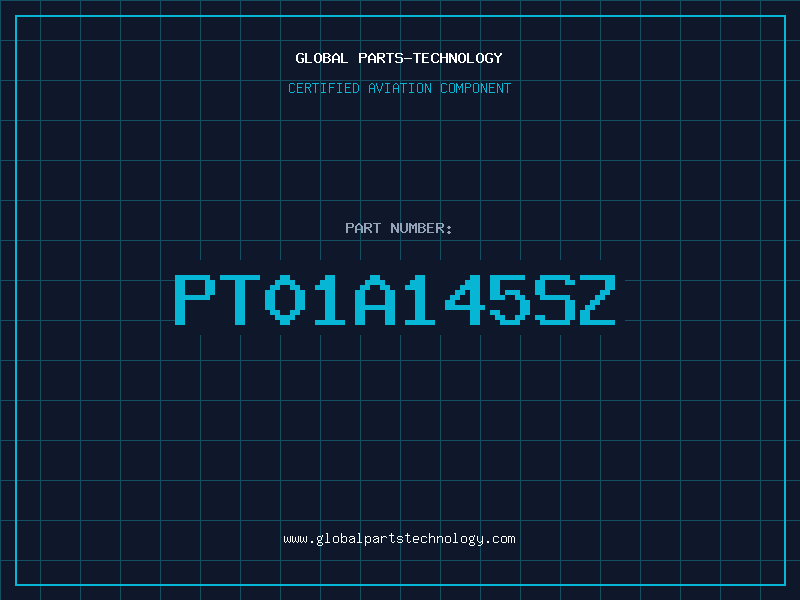Aviation Part PT01A145SZ