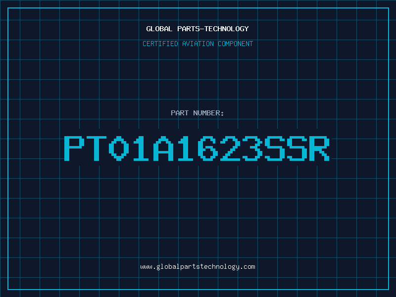 Aviation Part PT01A1623SSR