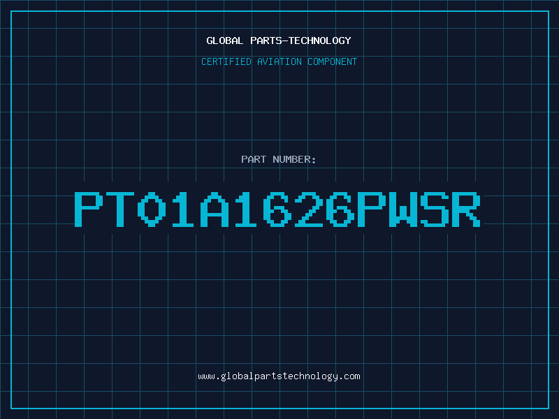 Aviation Part PT01A1626PWSR