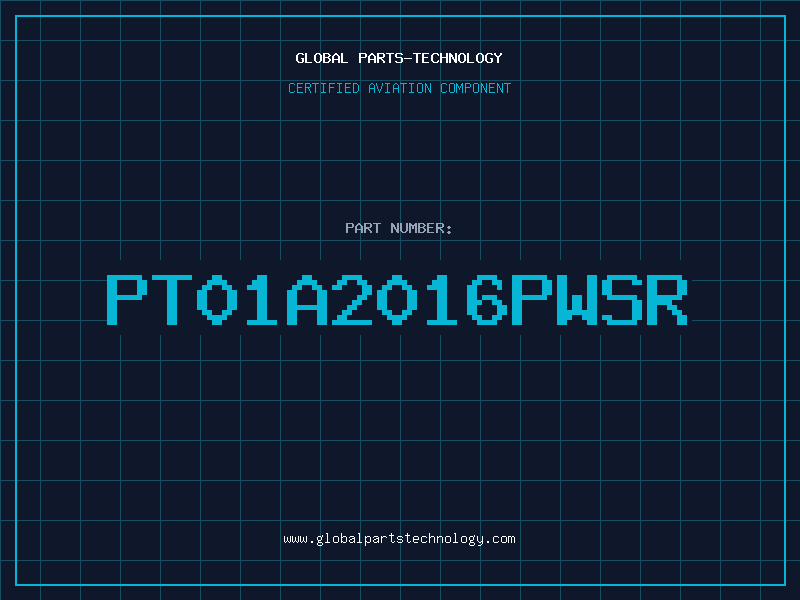 Aviation Part PT01A2016PWSR