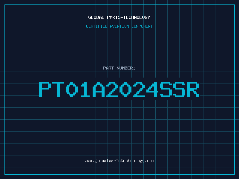 Aviation Part PT01A2024SSR