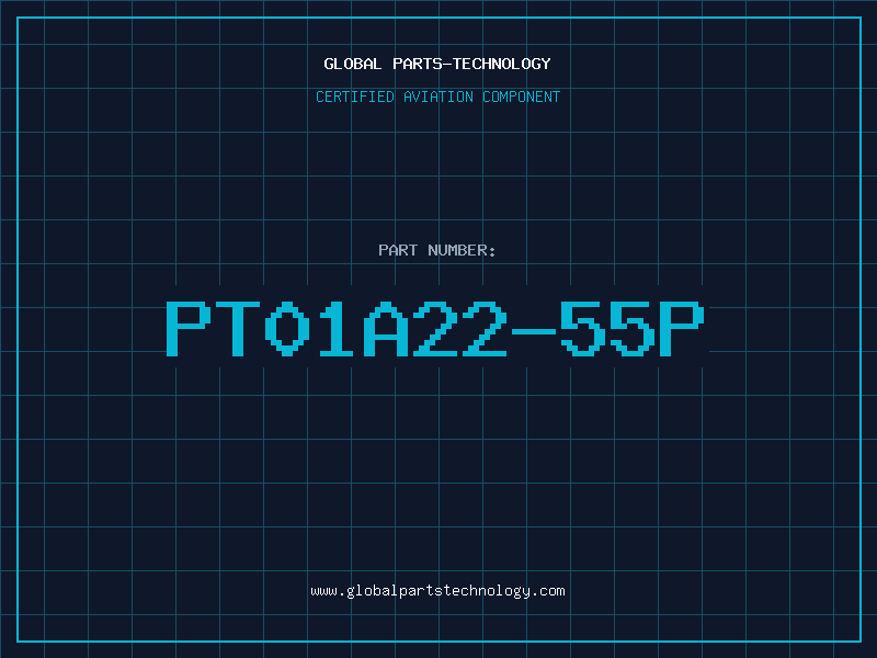 Aviation Part PT01A22-55P