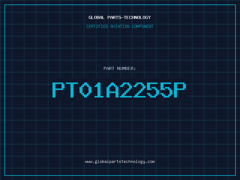 Aviation Part PT01A2255P