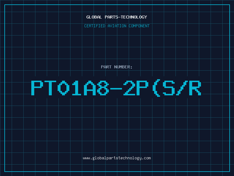 Aviation Part PT01A8-2P(S/R