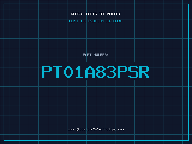 Aviation Part PT01A83PSR