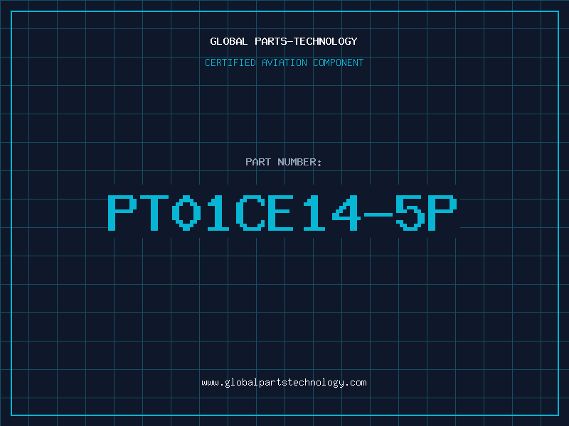 Aviation Part PT01CE14-5P