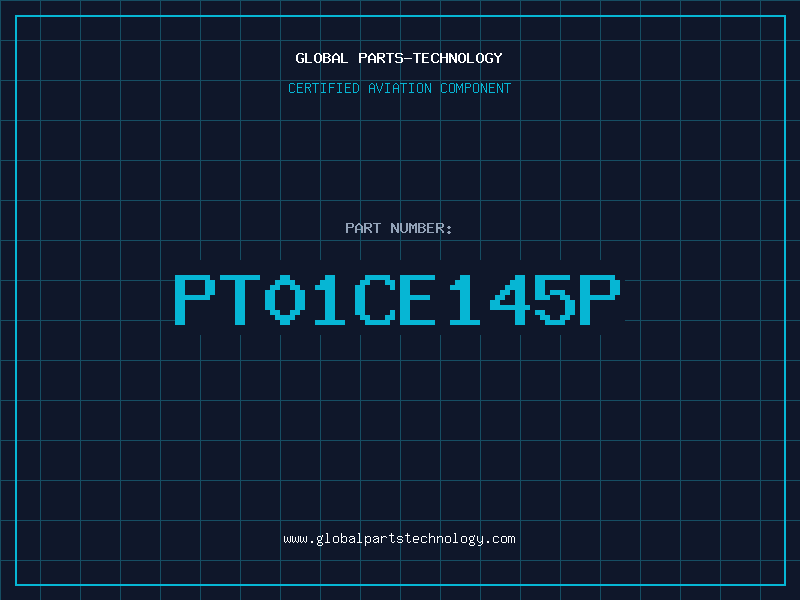 Aviation Part PT01CE145P