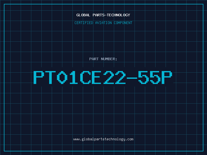 Aviation Part PT01CE22-55P