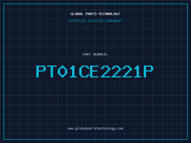 Aviation Part PT01CE2221P