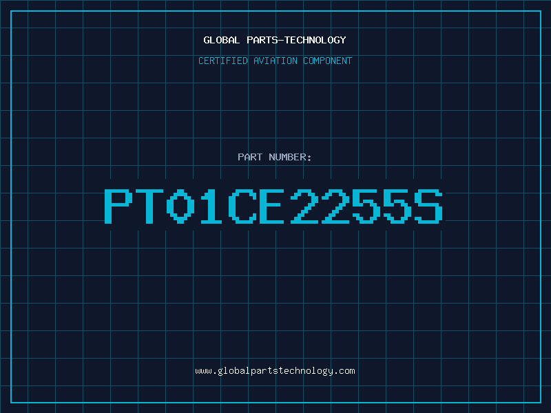 Aviation Part PT01CE2255S