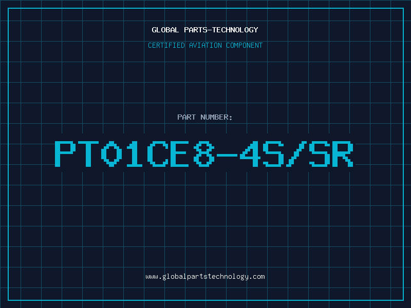 Aviation Part PT01CE8-4S/SR