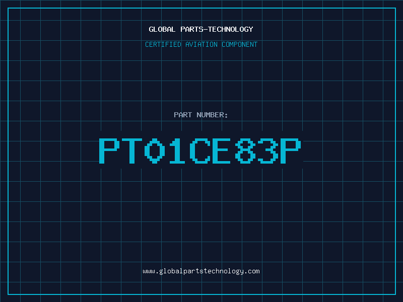 Aviation Part PT01CE83P