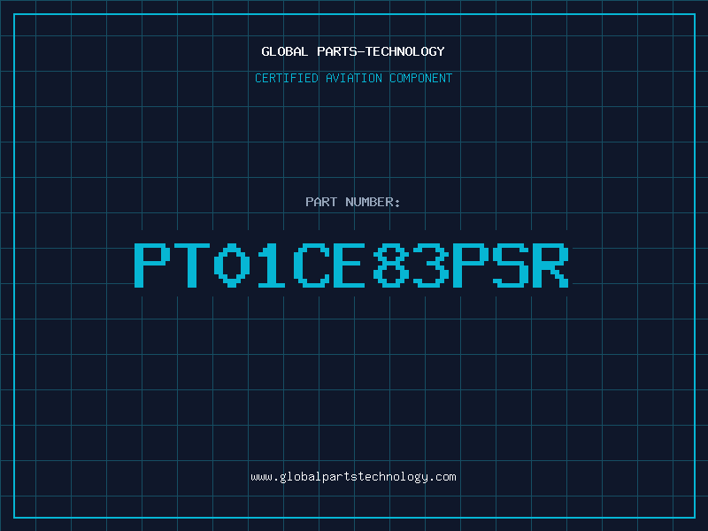 Aviation Part PT01CE83PSR