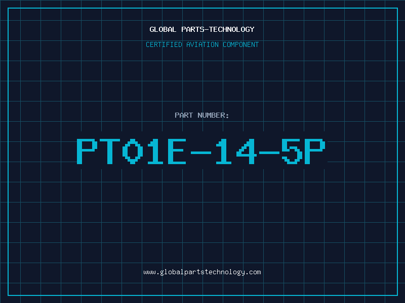 Aviation Part PT01E-14-5P