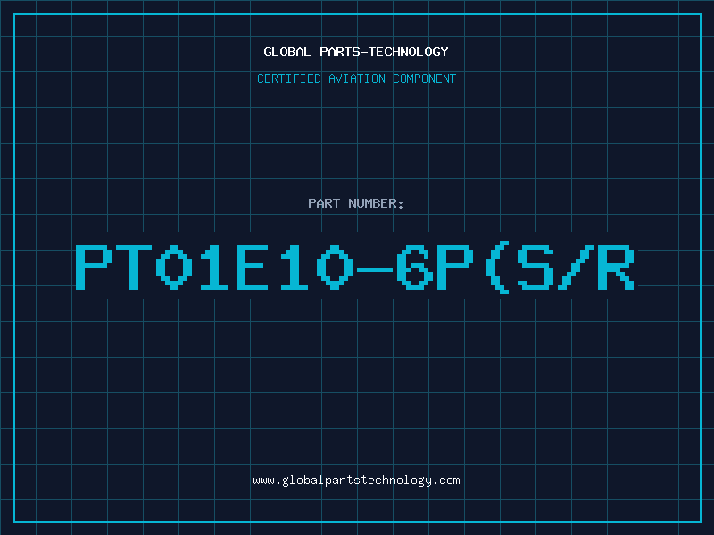 Aviation Part PT01E10-6P(S/R
