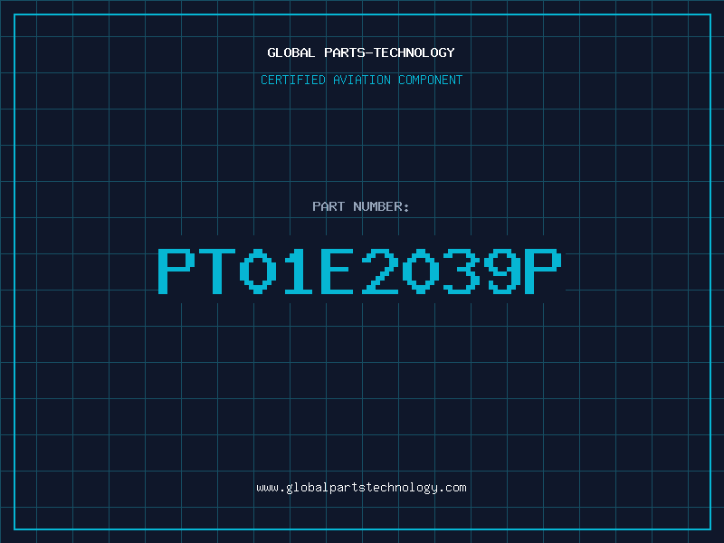 Aviation Part PT01E2039P