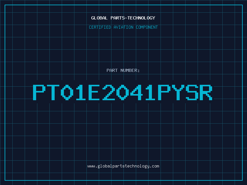 Aviation Part PT01E2041PYSR