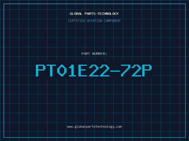 Aviation Part PT01E22-72P
