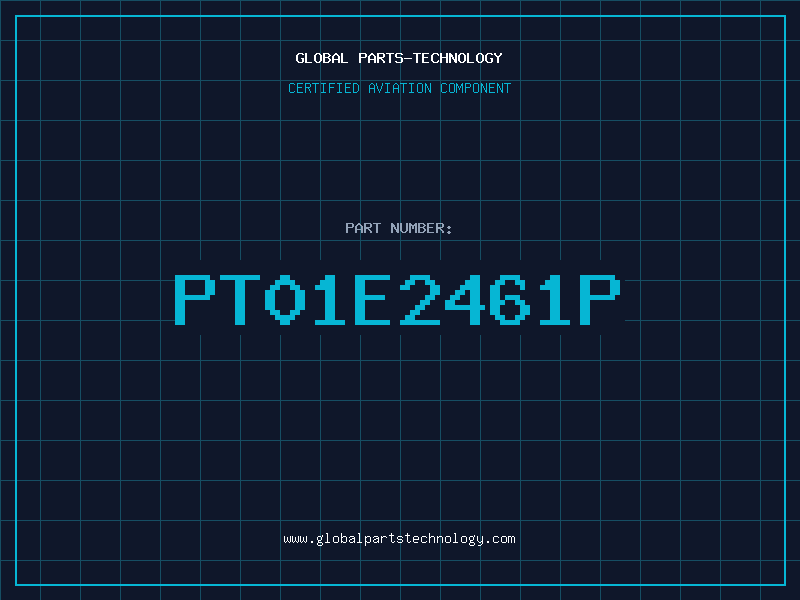 Aviation Part PT01E2461P
