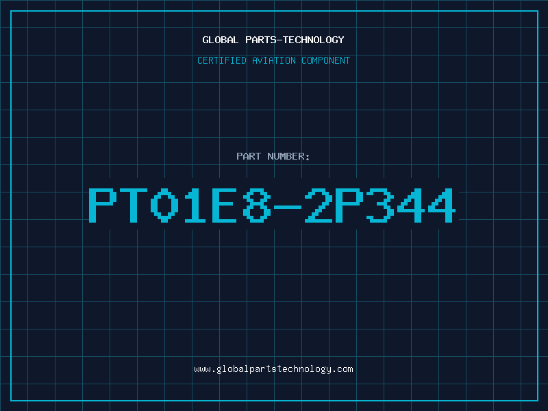Aviation Part PT01E8-2P344