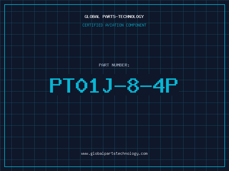 Aviation Part PT01J-8-4P