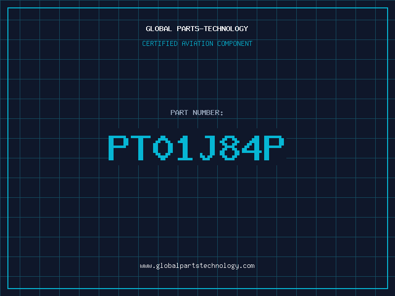 Aviation Part PT01J84P