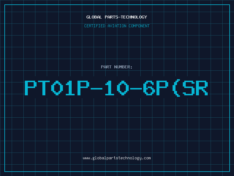 Aviation Part PT01P-10-6P(SR