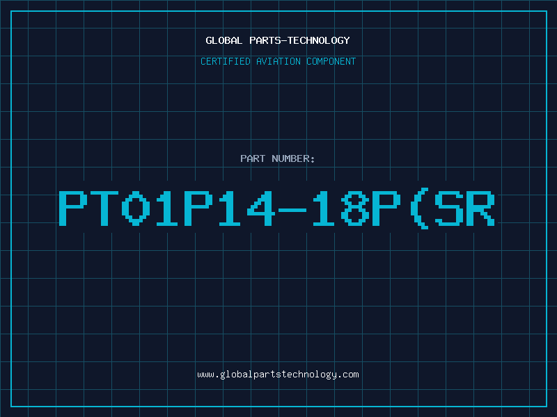 Aviation Part PT01P14-18P(SR