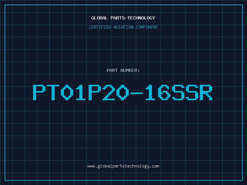 Aviation Part PT01P20-16SSR