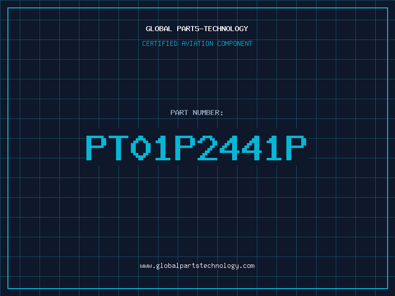 Aviation Part PT01P2441P