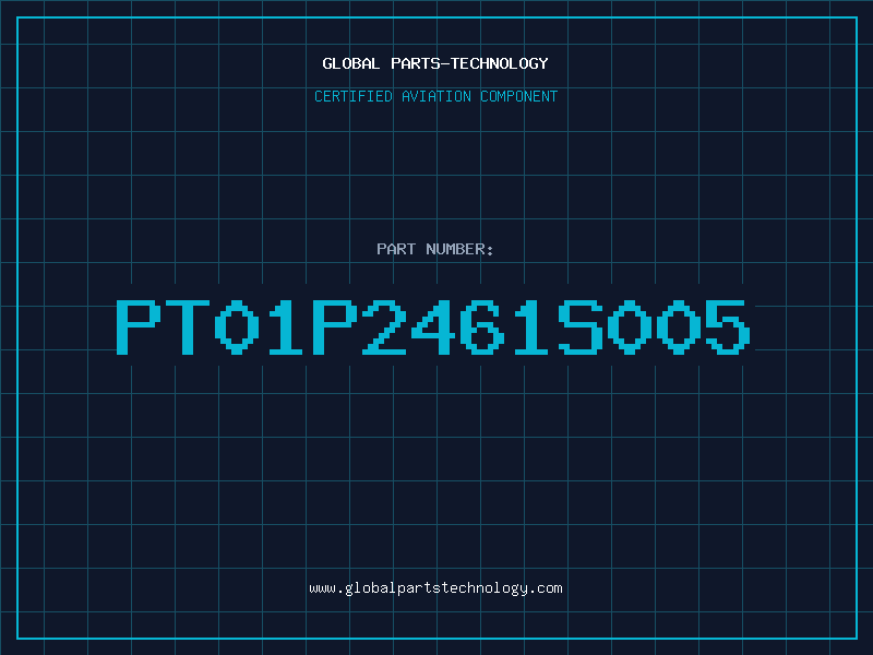 Aviation Part PT01P2461S005