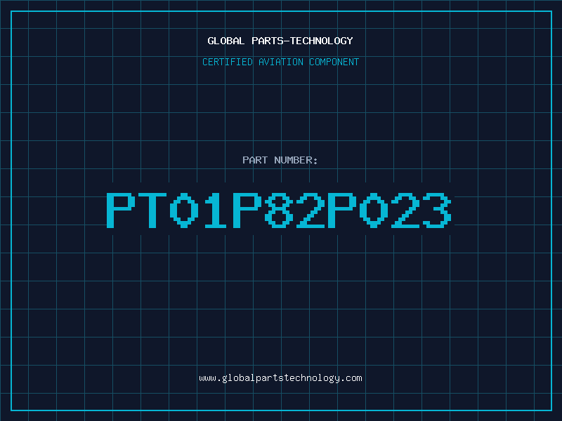 Aviation Part PT01P82P023