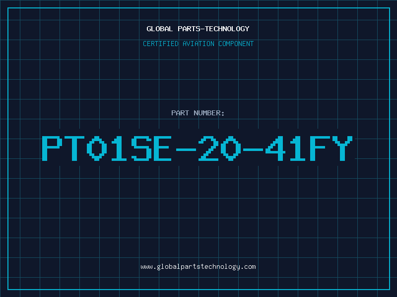 Aviation Part PT01SE-20-41FY